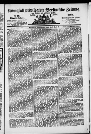 Königlich privilegirte Berlinische Zeitung von Staats- und gelehrten Sachen vom 29.01.1885