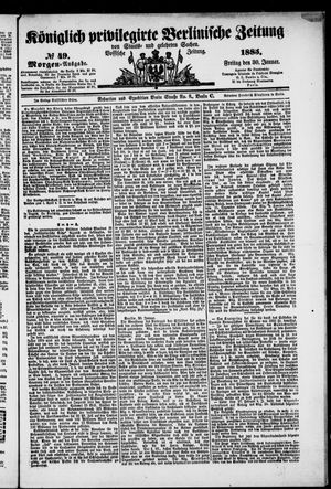 Königlich privilegirte Berlinische Zeitung von Staats- und gelehrten Sachen on Jan 30, 1885