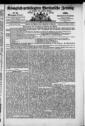 Königlich privilegirte Berlinische Zeitung von Staats- und gelehrten Sachen on Jan 31, 1885