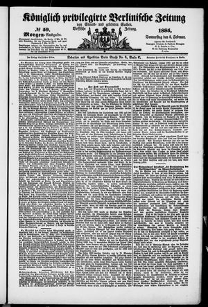 Königlich privilegirte Berlinische Zeitung von Staats- und gelehrten Sachen vom 05.02.1885