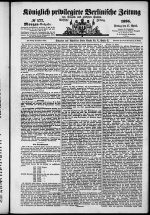 Königlich privilegirte Berlinische Zeitung von Staats- und gelehrten Sachen on Apr 17, 1885