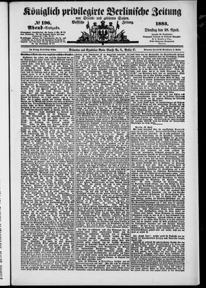 Königlich privilegirte Berlinische Zeitung von Staats- und gelehrten Sachen vom 28.04.1885