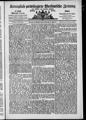 Königlich privilegirte Berlinische Zeitung von Staats- und gelehrten Sachen vom 30.04.1885