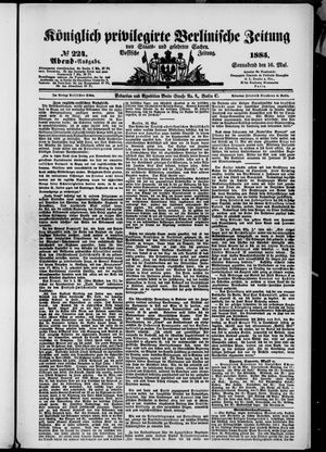 Königlich privilegirte Berlinische Zeitung von Staats- und gelehrten Sachen on May 16, 1885
