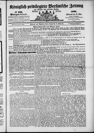 Königlich privilegirte Berlinische Zeitung von Staats- und gelehrten Sachen vom 27.05.1885