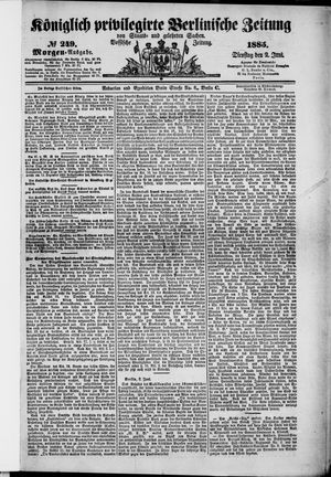 Königlich privilegirte Berlinische Zeitung von Staats- und gelehrten Sachen vom 02.06.1885