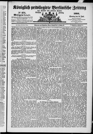 Königlich privilegirte Berlinische Zeitung von Staats- und gelehrten Sachen vom 14.06.1885