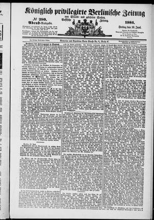 Königlich privilegirte Berlinische Zeitung von Staats- und gelehrten Sachen vom 19.06.1885