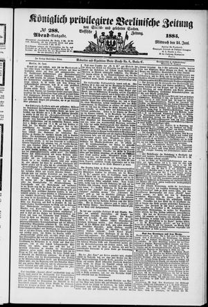 Königlich privilegirte Berlinische Zeitung von Staats- und gelehrten Sachen vom 24.06.1885