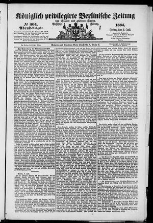 Königlich privilegirte Berlinische Zeitung von Staats- und gelehrten Sachen vom 03.07.1885