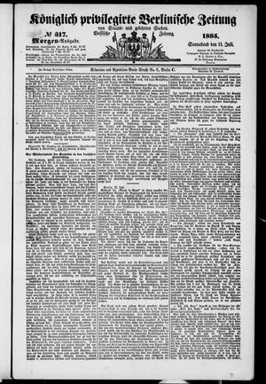 Königlich privilegirte Berlinische Zeitung von Staats- und gelehrten Sachen vom 11.07.1885