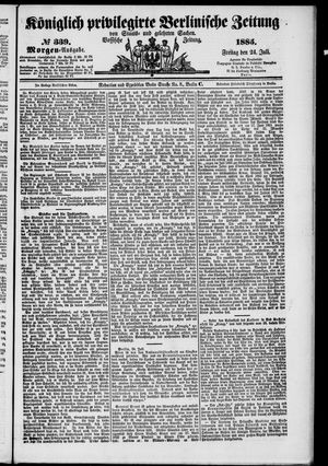 Königlich privilegirte Berlinische Zeitung von Staats- und gelehrten Sachen on Jul 24, 1885