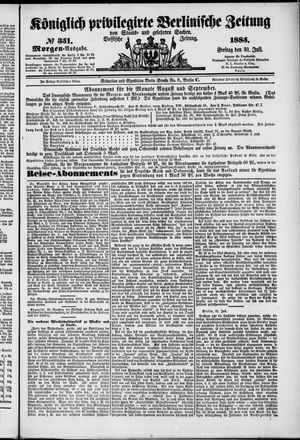 Königlich privilegirte Berlinische Zeitung von Staats- und gelehrten Sachen vom 31.07.1885