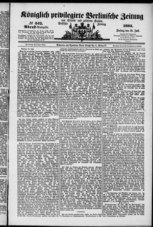 Königlich privilegirte Berlinische Zeitung von Staats- und gelehrten Sachen vom 31.07.1885