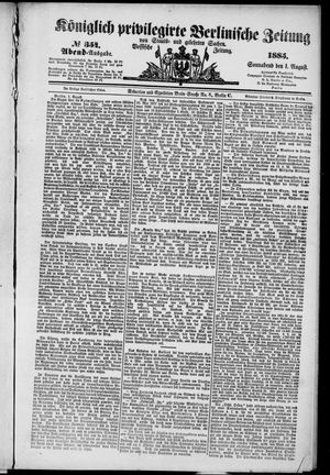 Königlich privilegirte Berlinische Zeitung von Staats- und gelehrten Sachen on Aug 1, 1885