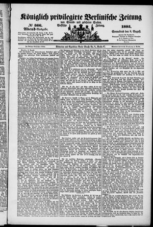 Königlich privilegirte Berlinische Zeitung von Staats- und gelehrten Sachen on Aug 8, 1885