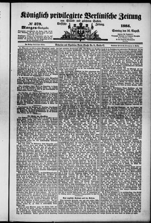 Königlich privilegirte Berlinische Zeitung von Staats- und gelehrten Sachen vom 16.08.1885