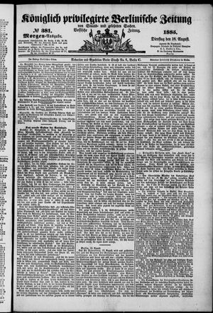 Königlich privilegirte Berlinische Zeitung von Staats- und gelehrten Sachen vom 18.08.1885