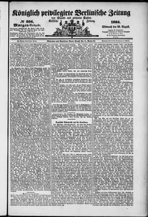 Königlich privilegirte Berlinische Zeitung von Staats- und gelehrten Sachen vom 26.08.1885