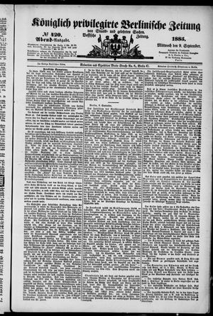 Königlich privilegirte Berlinische Zeitung von Staats- und gelehrten Sachen vom 09.09.1885