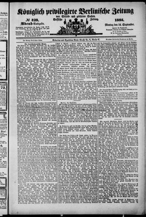 Königlich privilegirte Berlinische Zeitung von Staats- und gelehrten Sachen vom 14.09.1885