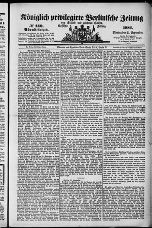 Königlich privilegirte Berlinische Zeitung von Staats- und gelehrten Sachen vom 21.09.1885