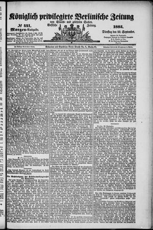 Königlich privilegirte Berlinische Zeitung von Staats- und gelehrten Sachen vom 22.09.1885