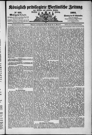 Königlich privilegirte Berlinische Zeitung von Staats- und gelehrten Sachen vom 27.09.1885