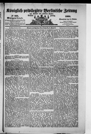 Königlich privilegirte Berlinische Zeitung von Staats- und gelehrten Sachen on Oct 3, 1885