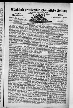 Königlich privilegirte Berlinische Zeitung von Staats- und gelehrten Sachen on Oct 3, 1885