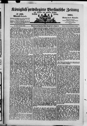 Königlich privilegirte Berlinische Zeitung von Staats- und gelehrten Sachen vom 09.11.1885