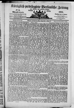 Königlich privilegirte Berlinische Zeitung von Staats- und gelehrten Sachen on Jan 5, 1886