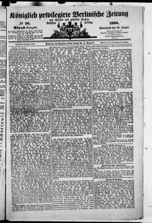 Königlich privilegirte Berlinische Zeitung von Staats- und gelehrten Sachen on Jan 16, 1886