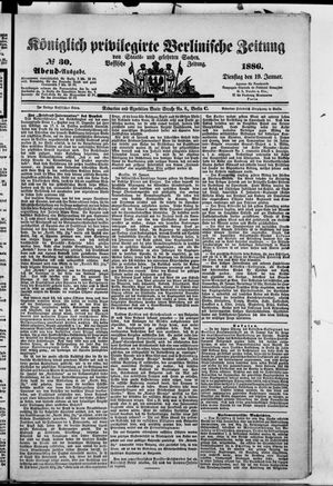 Königlich privilegirte Berlinische Zeitung von Staats- und gelehrten Sachen vom 19.01.1886