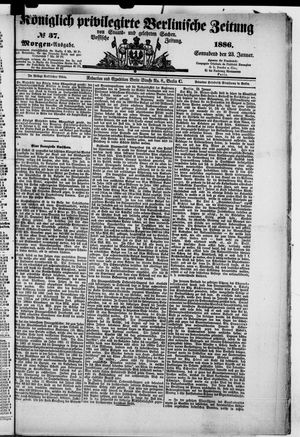 Königlich privilegirte Berlinische Zeitung von Staats- und gelehrten Sachen on Jan 23, 1886