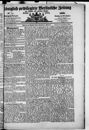 Königlich privilegirte Berlinische Zeitung von Staats- und gelehrten Sachen on Jan 26, 1886