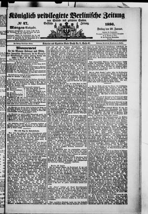 Königlich privilegirte Berlinische Zeitung von Staats- und gelehrten Sachen vom 29.01.1886