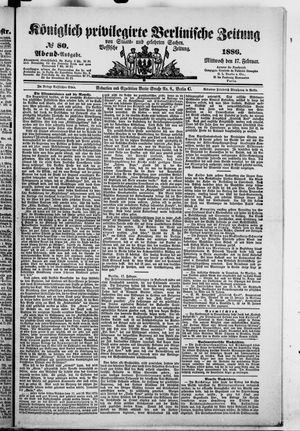Königlich privilegirte Berlinische Zeitung von Staats- und gelehrten Sachen vom 17.02.1886