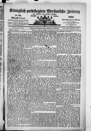 Königlich privilegirte Berlinische Zeitung von Staats- und gelehrten Sachen vom 18.02.1886