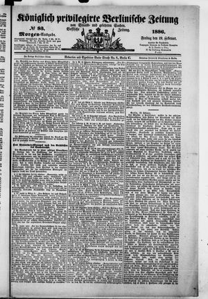 Königlich privilegirte Berlinische Zeitung von Staats- und gelehrten Sachen vom 19.02.1886