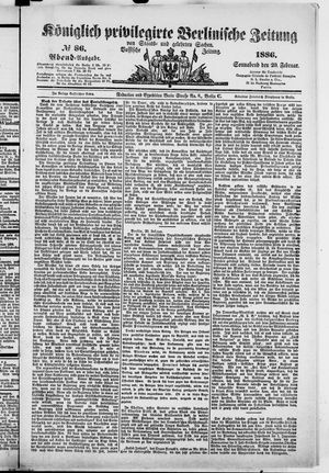 Königlich privilegirte Berlinische Zeitung von Staats- und gelehrten Sachen on Feb 20, 1886