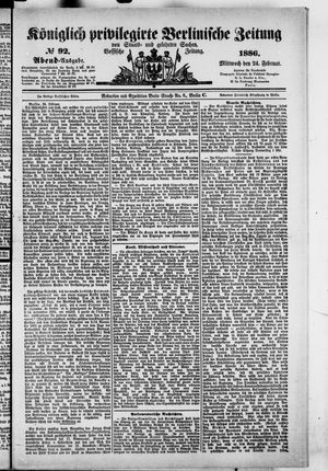 Königlich privilegirte Berlinische Zeitung von Staats- und gelehrten Sachen on Feb 24, 1886