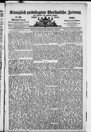 Königlich privilegirte Berlinische Zeitung von Staats- und gelehrten Sachen on Feb 26, 1886