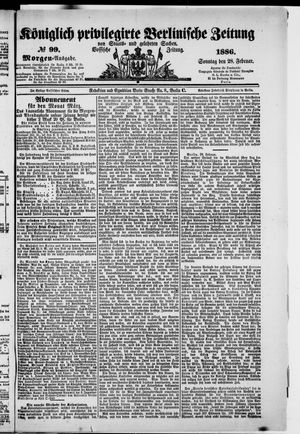 Königlich privilegirte Berlinische Zeitung von Staats- und gelehrten Sachen on Feb 28, 1886