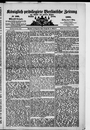 Königlich privilegirte Berlinische Zeitung von Staats- und gelehrten Sachen vom 05.03.1886