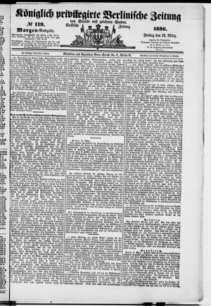 Königlich privilegirte Berlinische Zeitung von Staats- und gelehrten Sachen on Mar 12, 1886