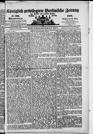 Königlich privilegirte Berlinische Zeitung von Staats- und gelehrten Sachen on Mar 23, 1886