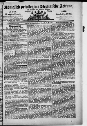 Königlich privilegirte Berlinische Zeitung von Staats- und gelehrten Sachen on Mar 27, 1886