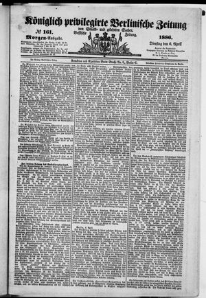 Königlich privilegirte Berlinische Zeitung von Staats- und gelehrten Sachen on Apr 6, 1886
