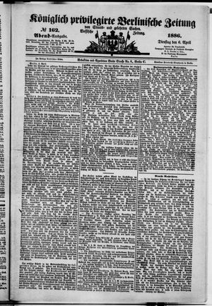 Königlich privilegirte Berlinische Zeitung von Staats- und gelehrten Sachen on Apr 6, 1886